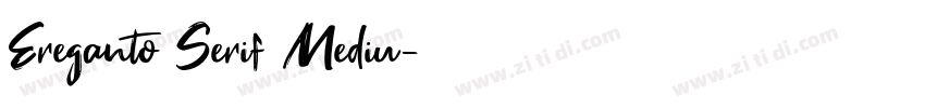 Ereganto Serif Mediu字体转换